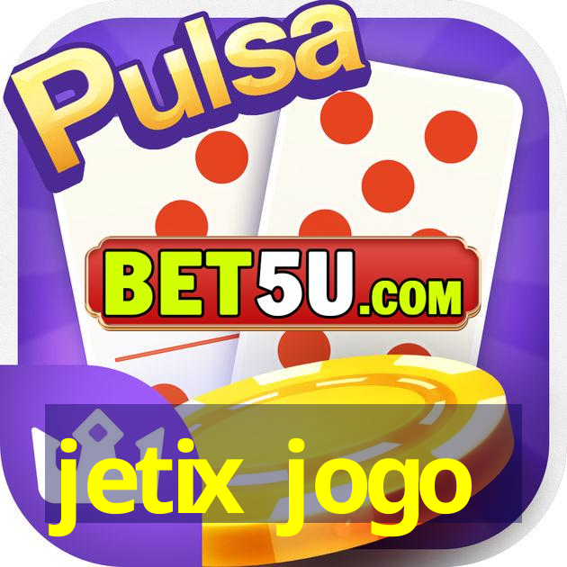 jetix jogo